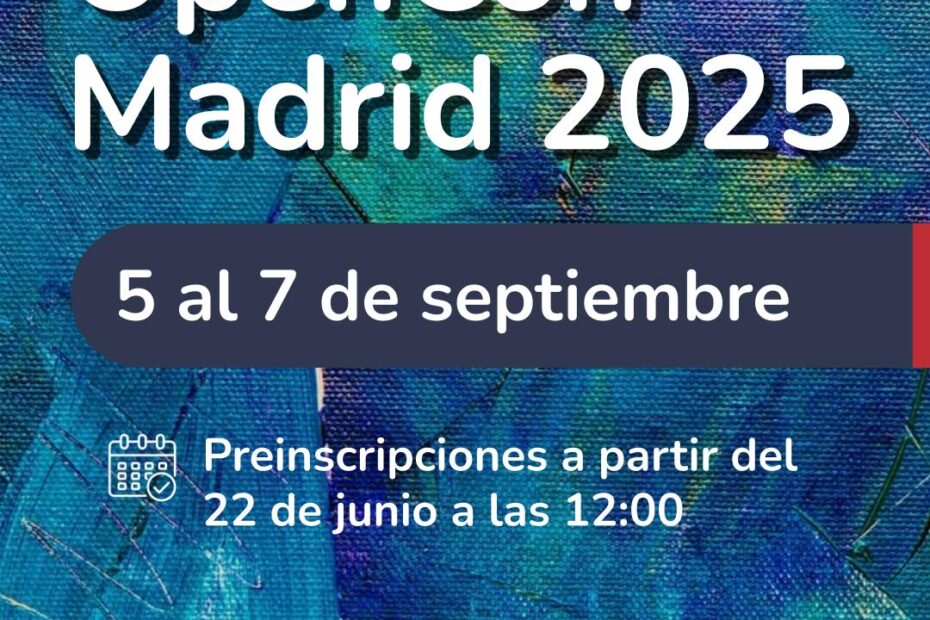Imagen con texto: OpenCon Madrid 2025, del 5 al 7 de septiembre. Nuestro evento anual de fin de semana. Preinscripciones a partir del 22 de junio a las 12:00h. Toda la información en web.